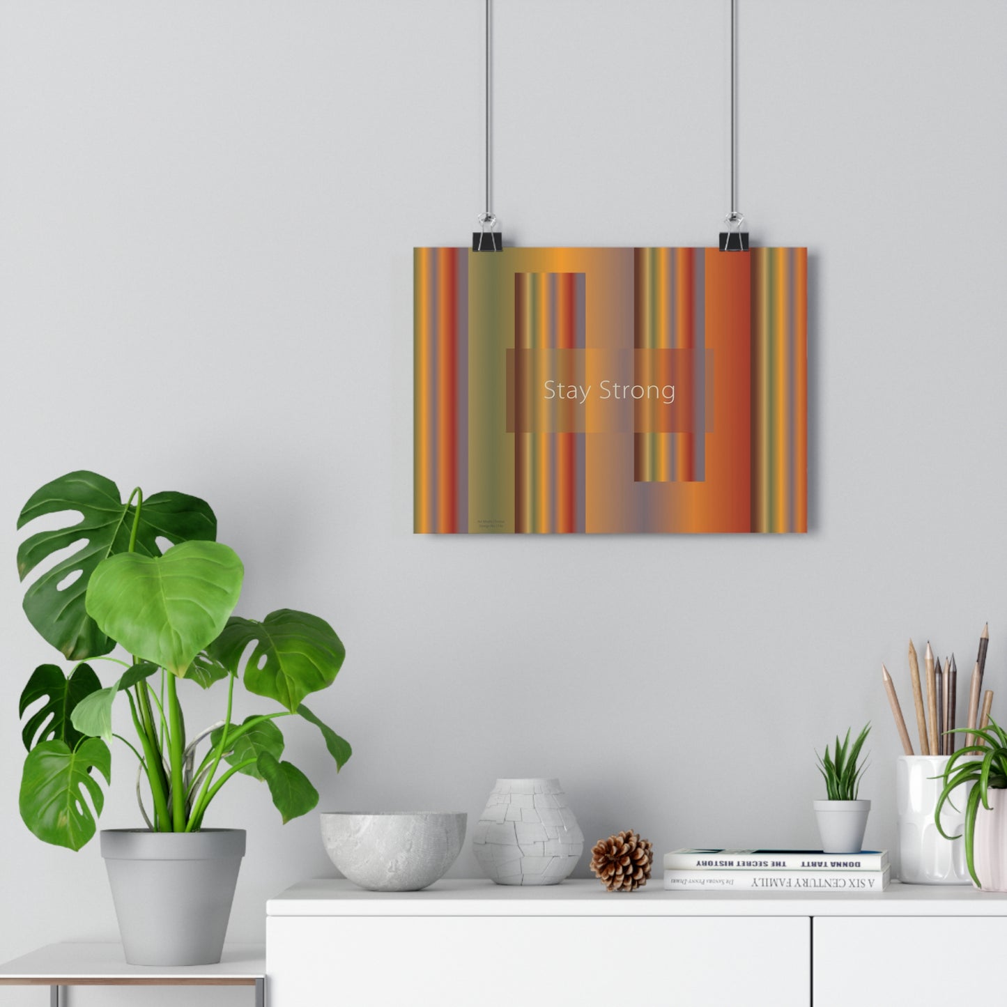 Giclée Art Print 11" x 8" Stay Strong - Design No.1700