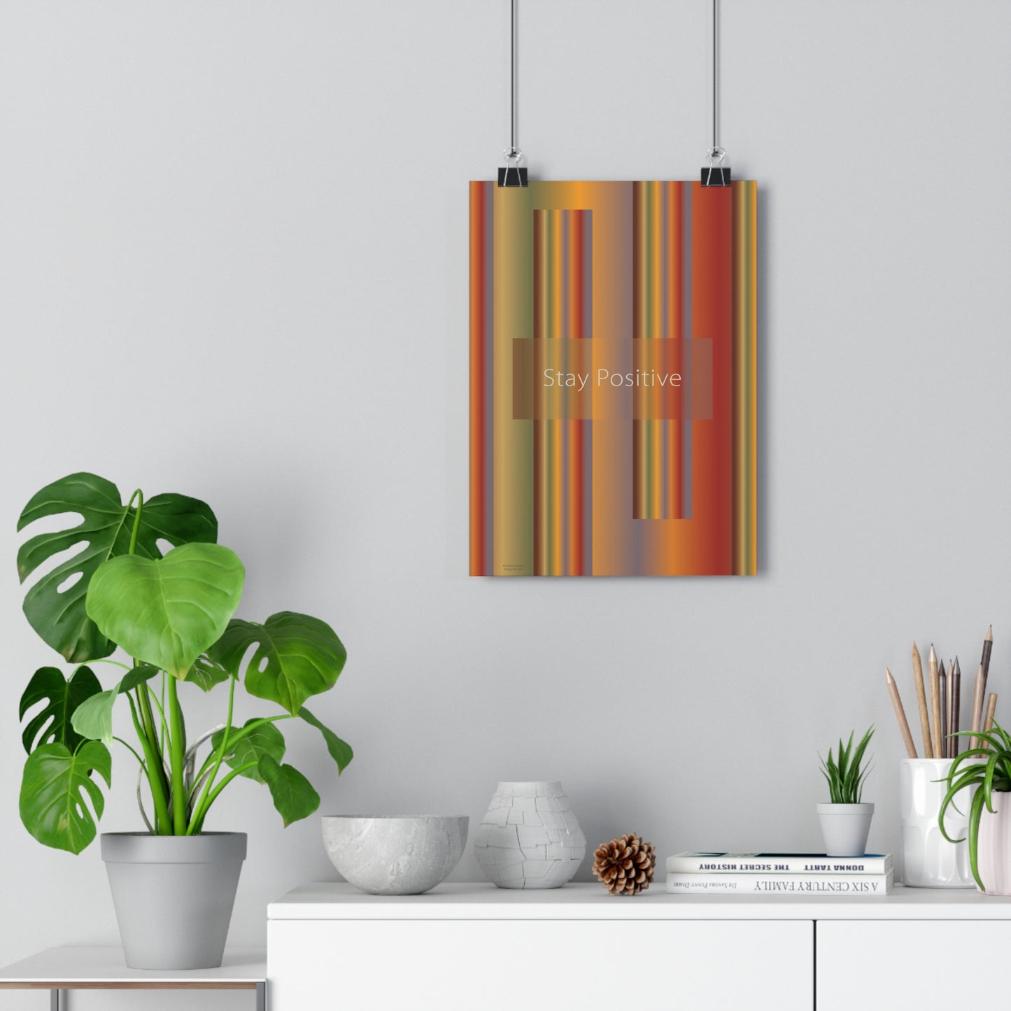 Giclée Art Print 8" x 11" Stay Positive - Design No.1700