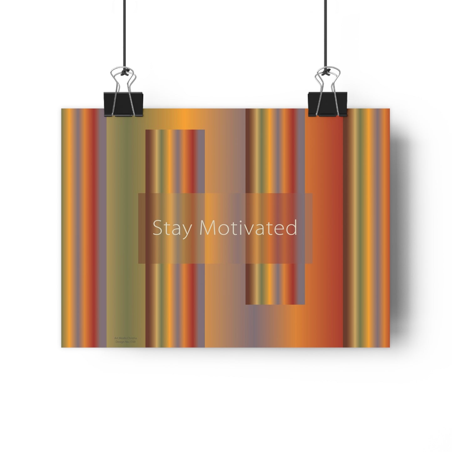 Giclée Art Print 11" x 8" Stay Motivated - Design No.1700