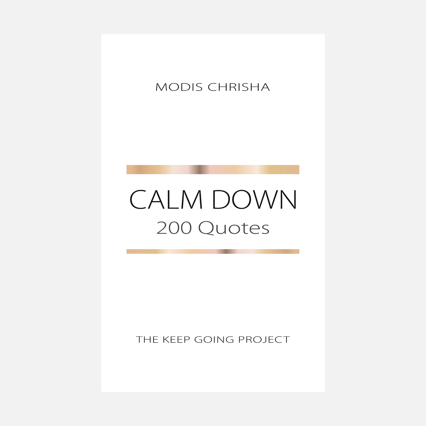 Calm Down - 200 Quotes - Paperback Book