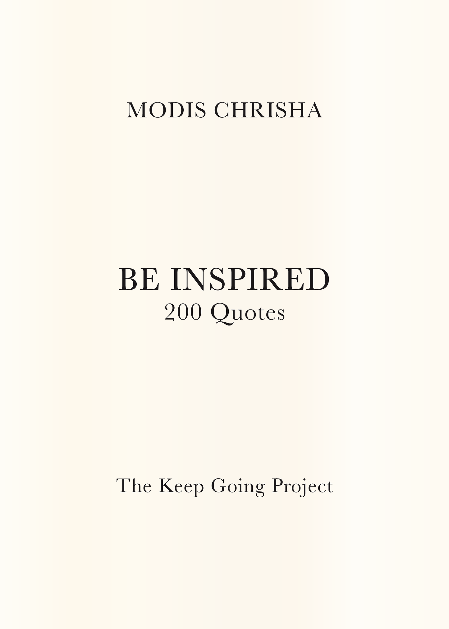 Be Inspired - 200 Quotes - Print Book