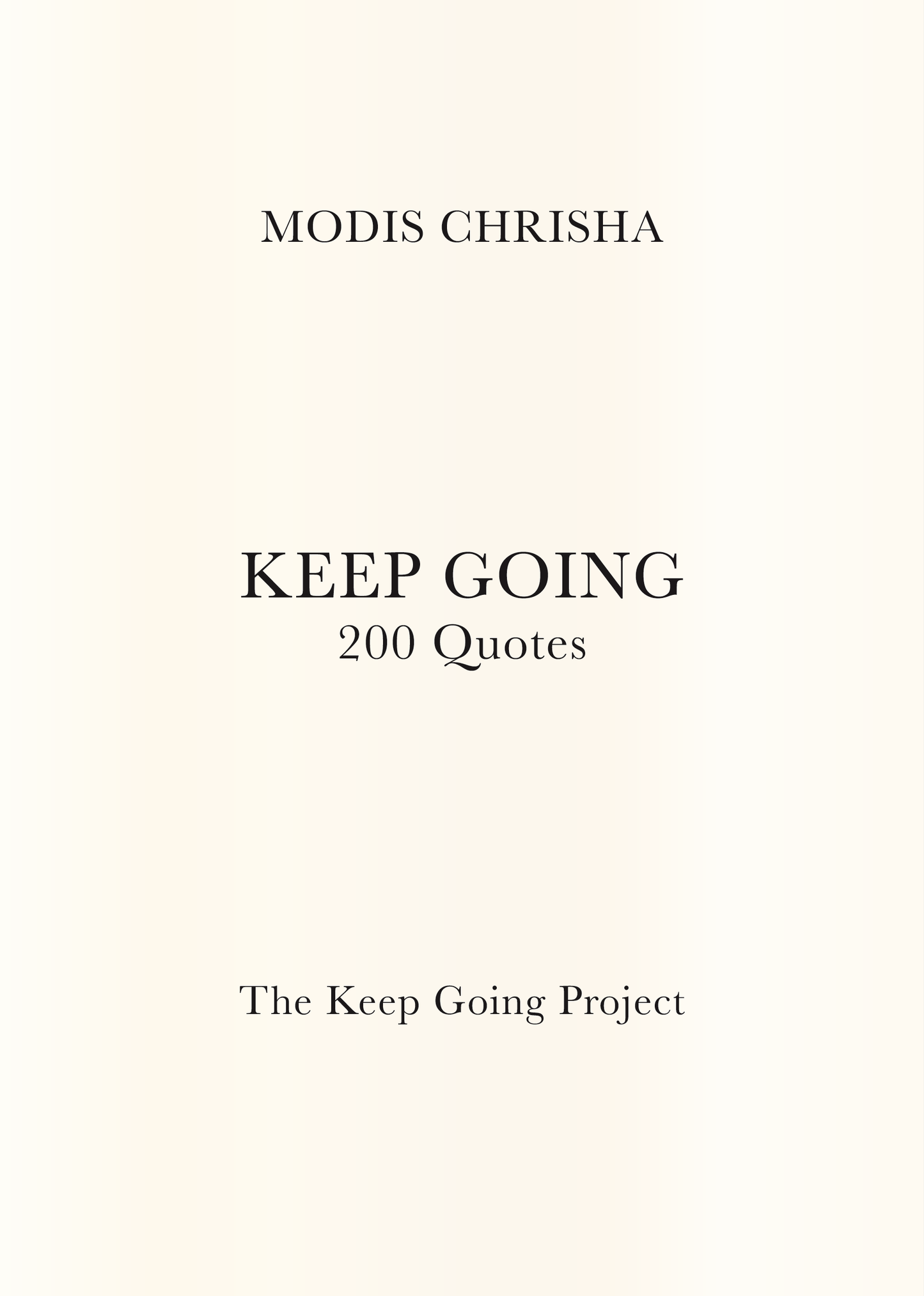 Keep Going - 200 Quotes - Print Book