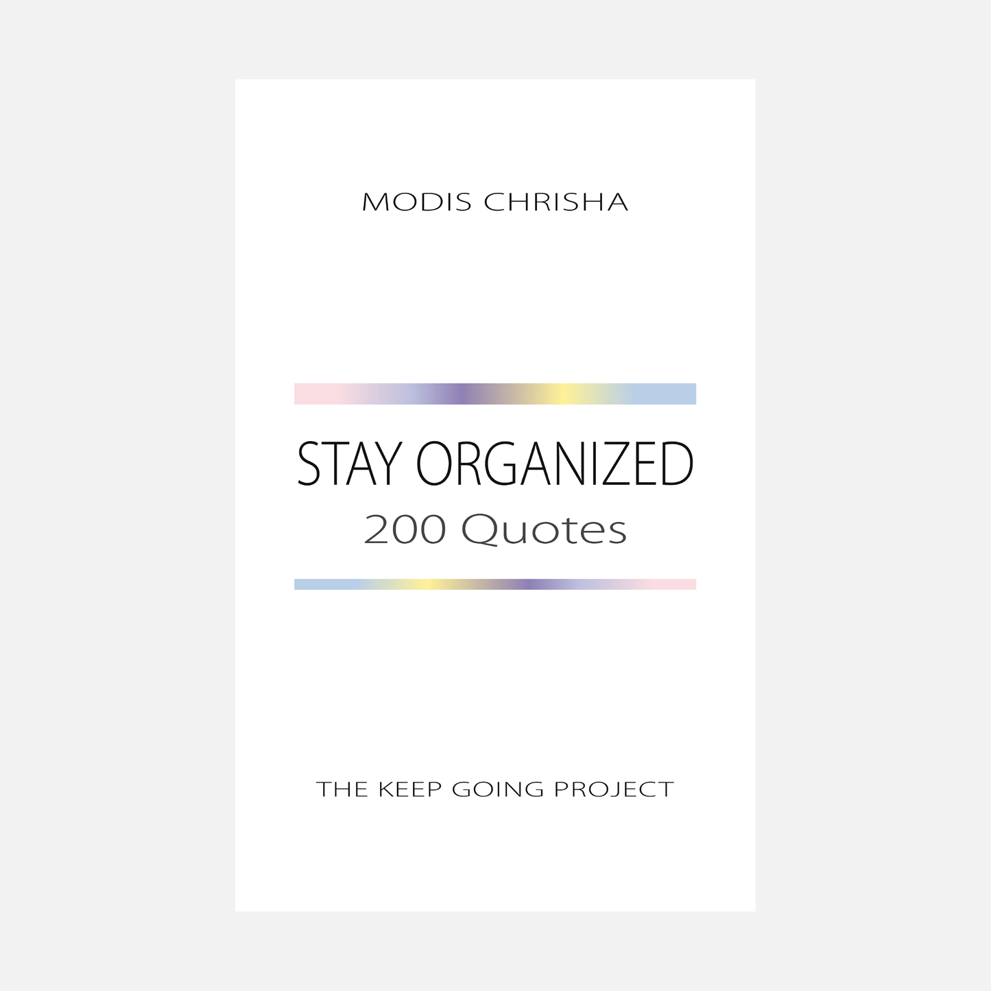 Stay Organized - 200 Quotes - Paperback Book