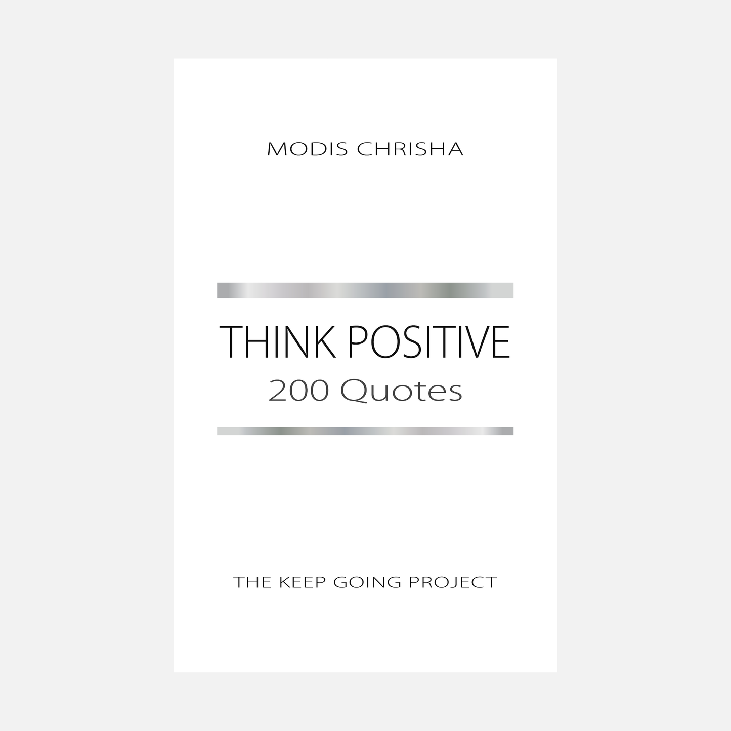 Think Positive - 200 Quotes - eBook