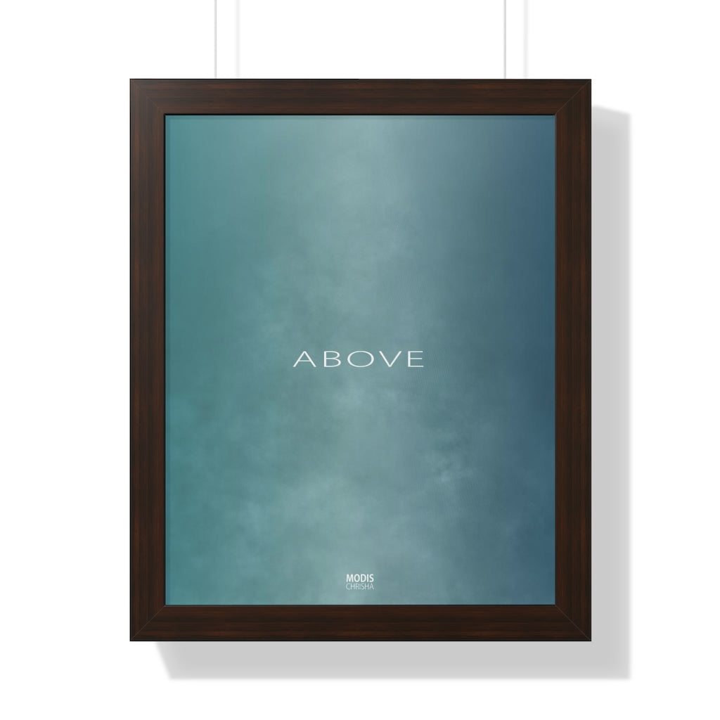 Poster Framed Vertical 16“ x 20“ - Design Above