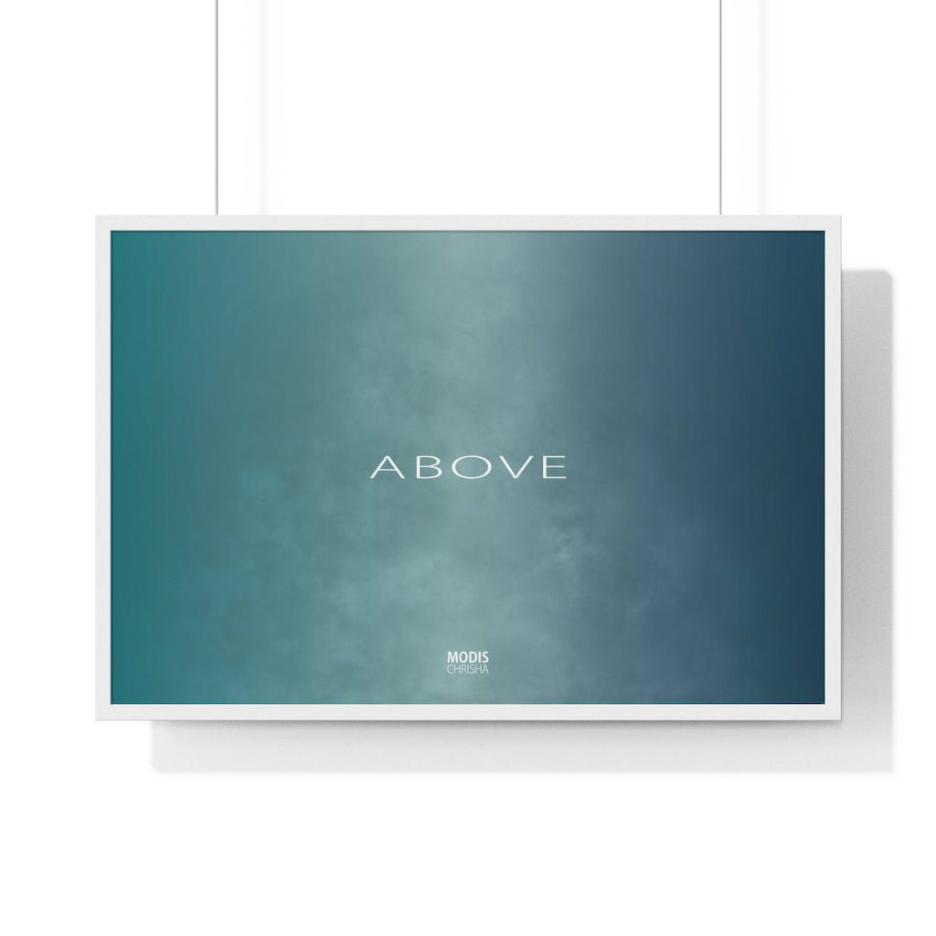 Poster Framed Horizontal Premium 36“ x 24“ - Design Above