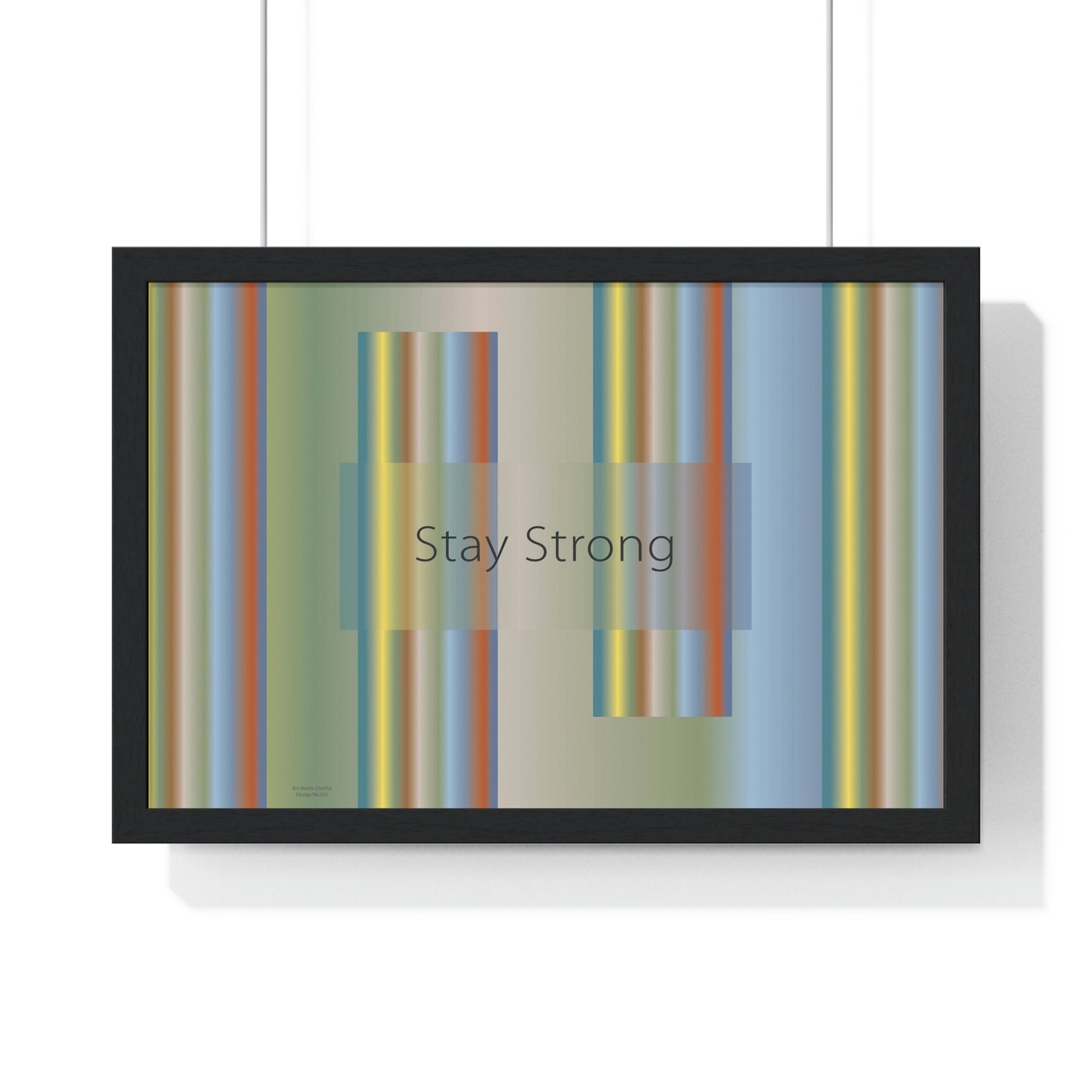 Premium Framed Horizontal Poster, 18“ × 12“ Stay Strong - Design No.200
