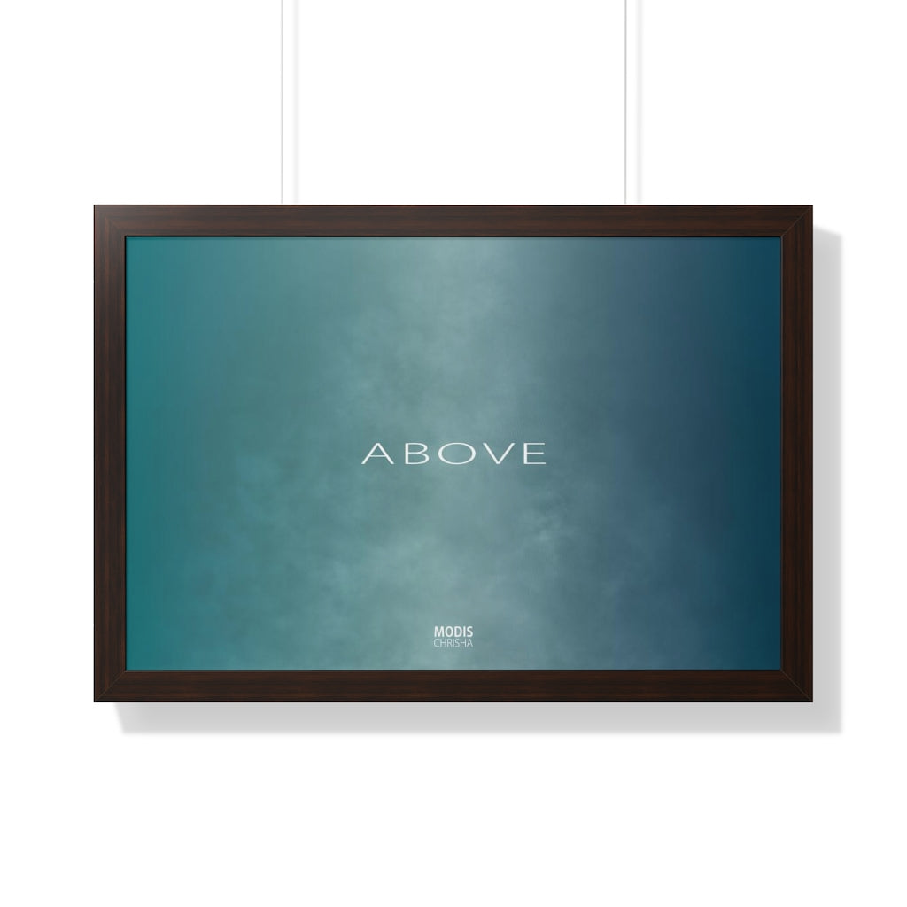 Poster Framed Horizontal 30“ x 20“ - Design Above