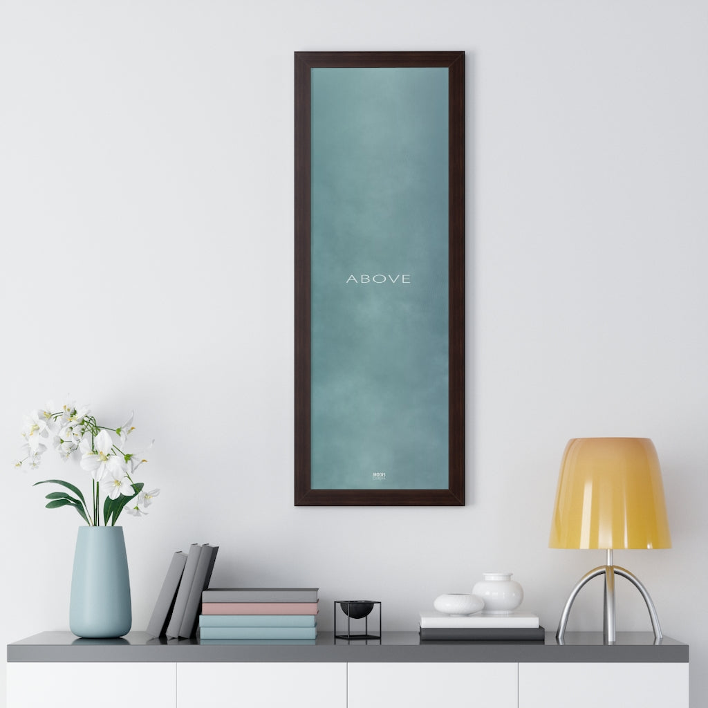 Poster Framed Vertical 12" x 36" - Design Above
