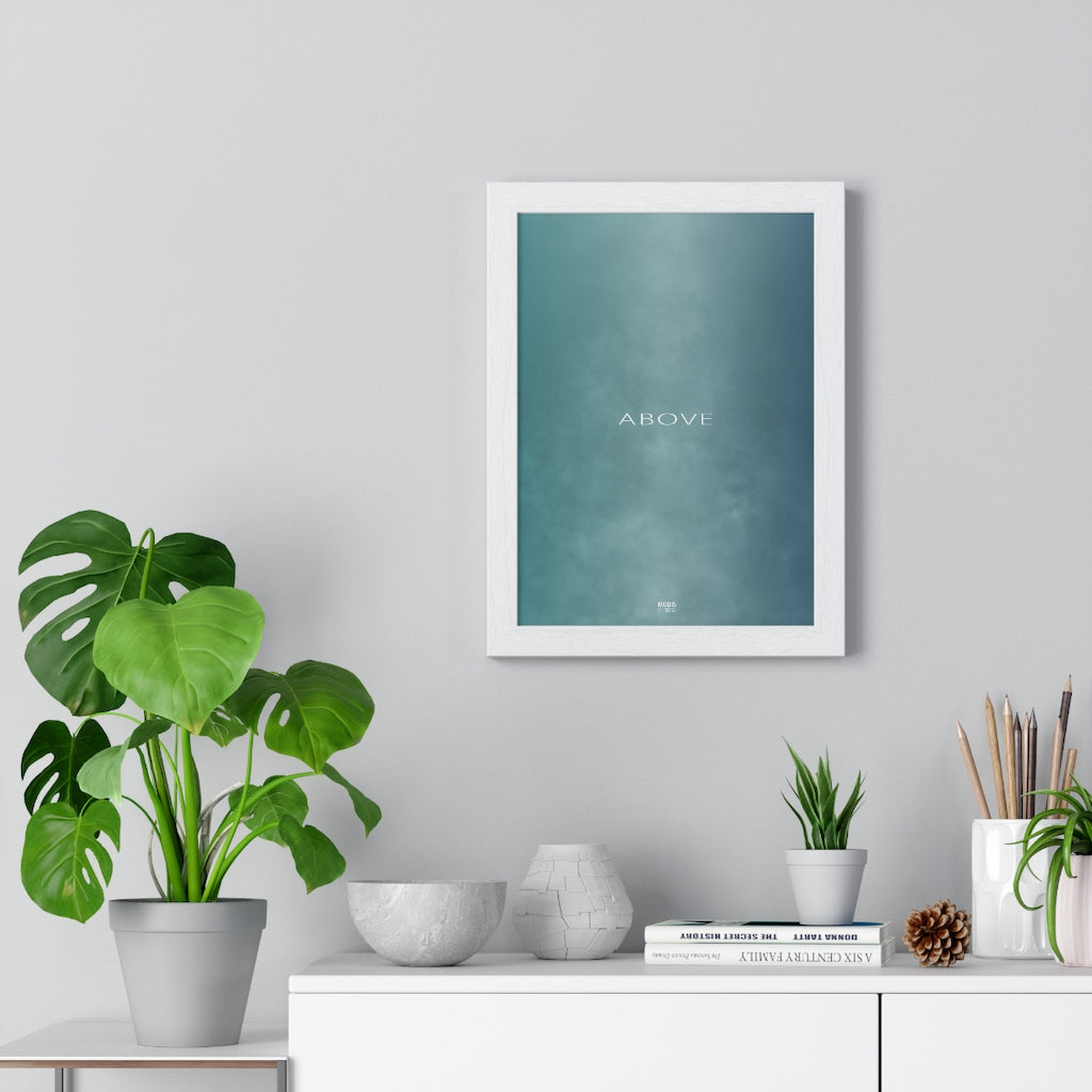 Poster Framed Vertical Premium 8“ x 11“ - Design Above