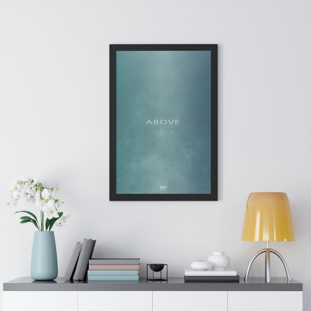 Poster Framed Vertical 20“ x 30“ - Design Above