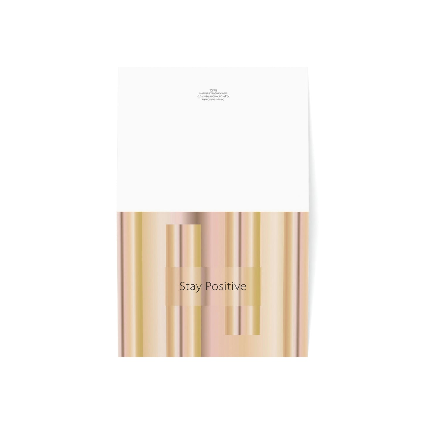 Folded Greeting Cards Horizontal (1, 10, 30, and 50pcs) Stay Positive - Design No.100
