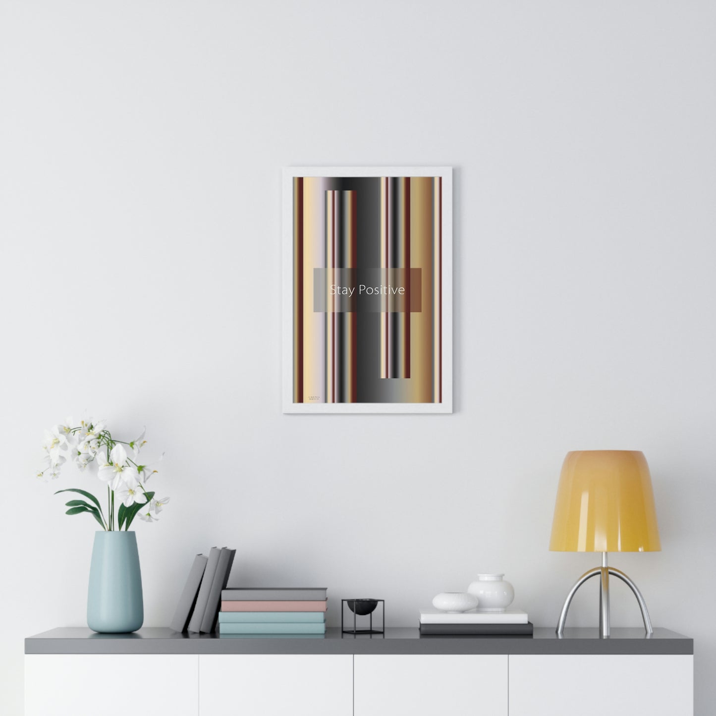 Premium Framed Vertical Poster 12″ × 18″ Stay Positive - Design No.700
