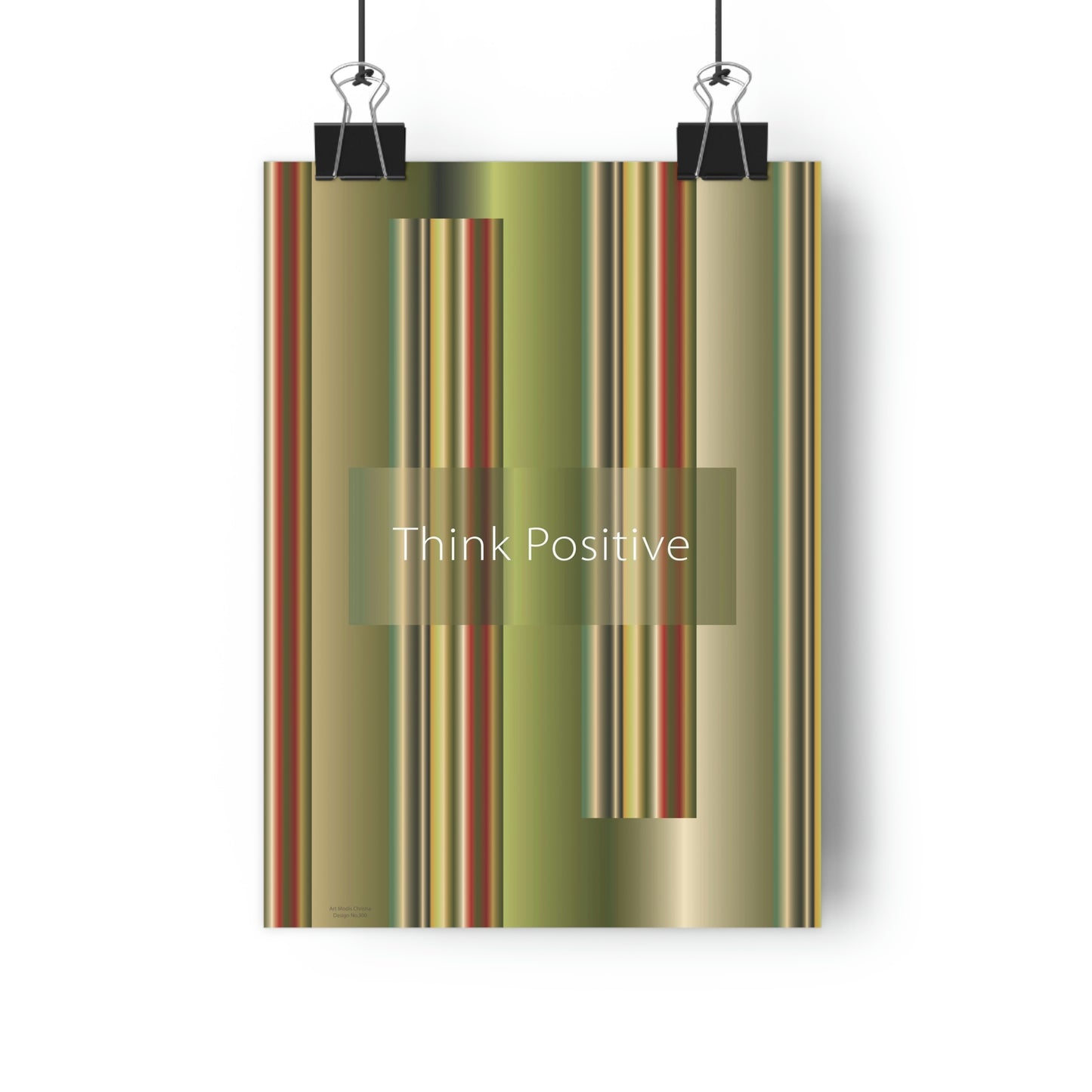 Giclée Art Print 8" x 11" Think Positive, Design No.300