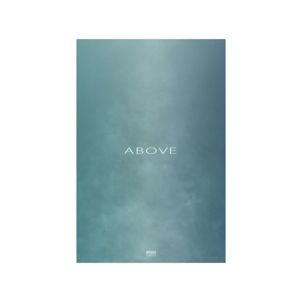 Satin Posters (210gsm) 20“ x 30“ - Design Above