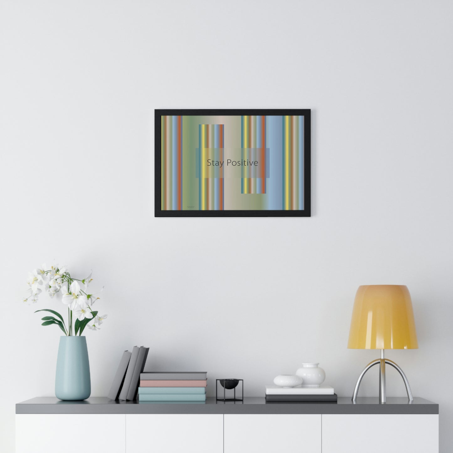 Premium Framed Horizontal Poster, 18“ × 12“ Stay Positive - Design No.200