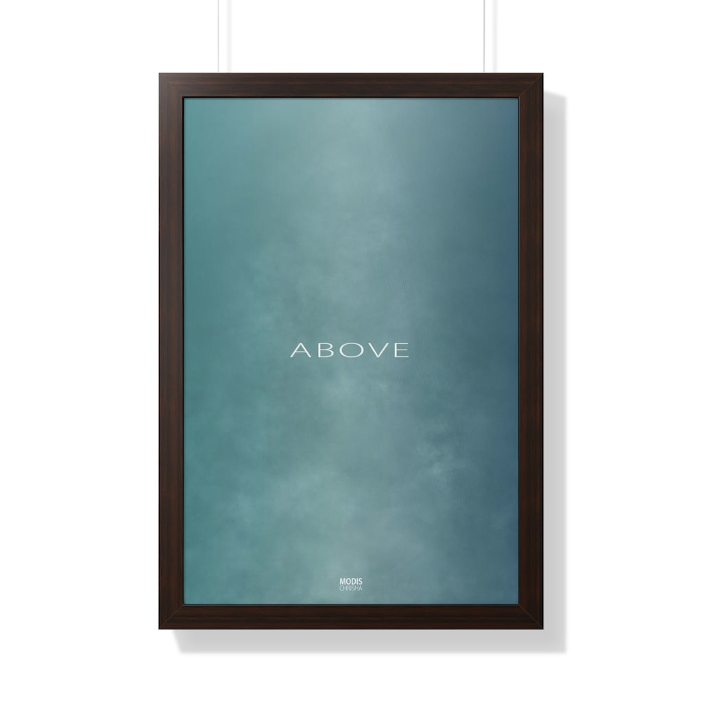 Poster Framed Vertical 20“ x 30“ - Design Above