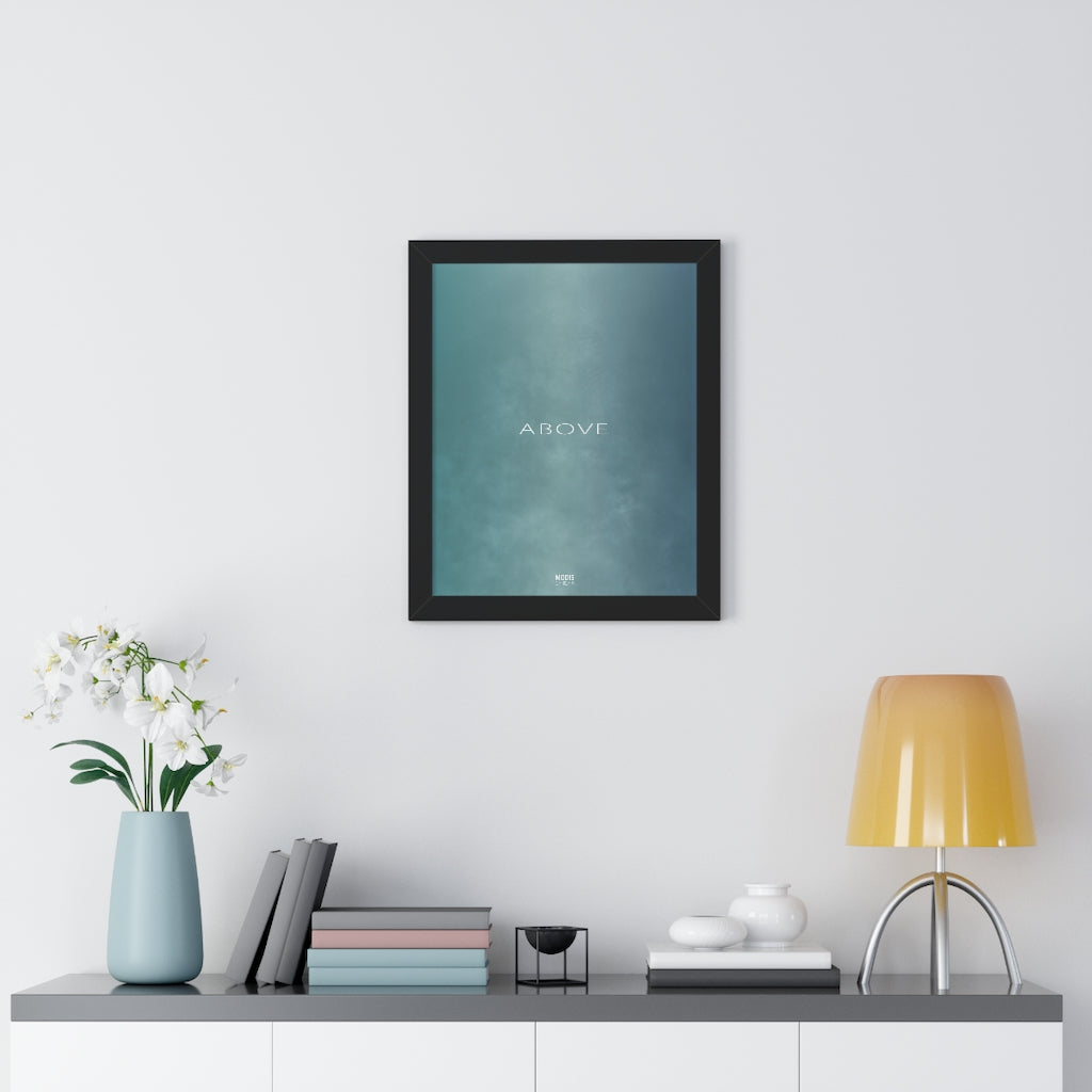 Poster Framed Vertical 16“ x 20“ - Design Above