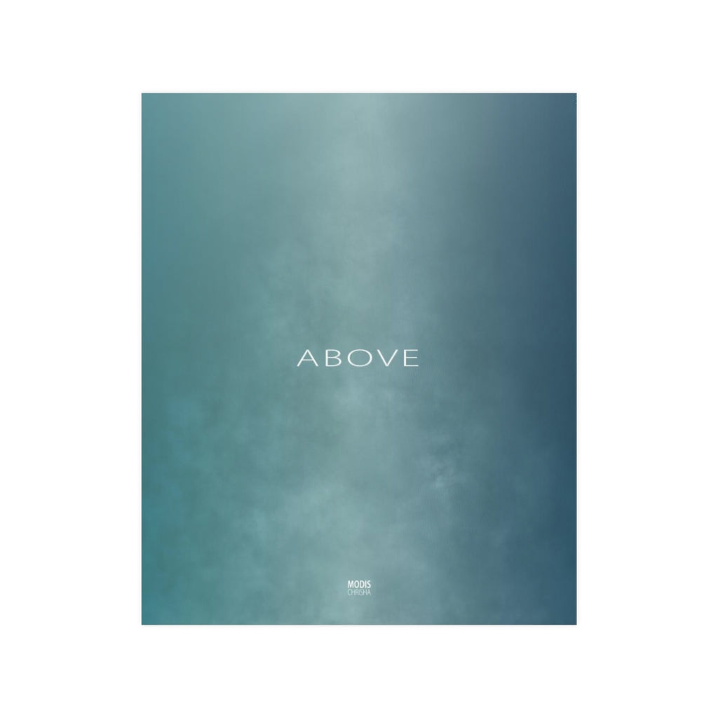 Satin Posters (210gsm) 9“ x 11“ - Design Above