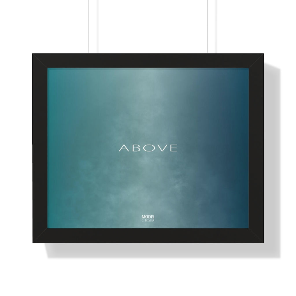 Poster Framed Horizontal 20“ x 16“ - Design Above