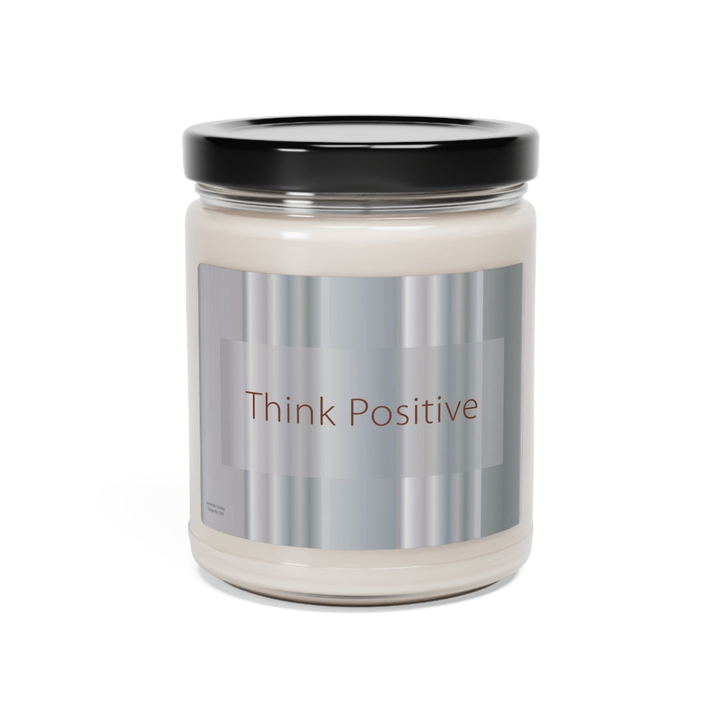 Scented Soy Candle, 9oz Think Positive - Design No.1500