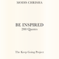 Be Inspired - 200 Quotes - Print Book