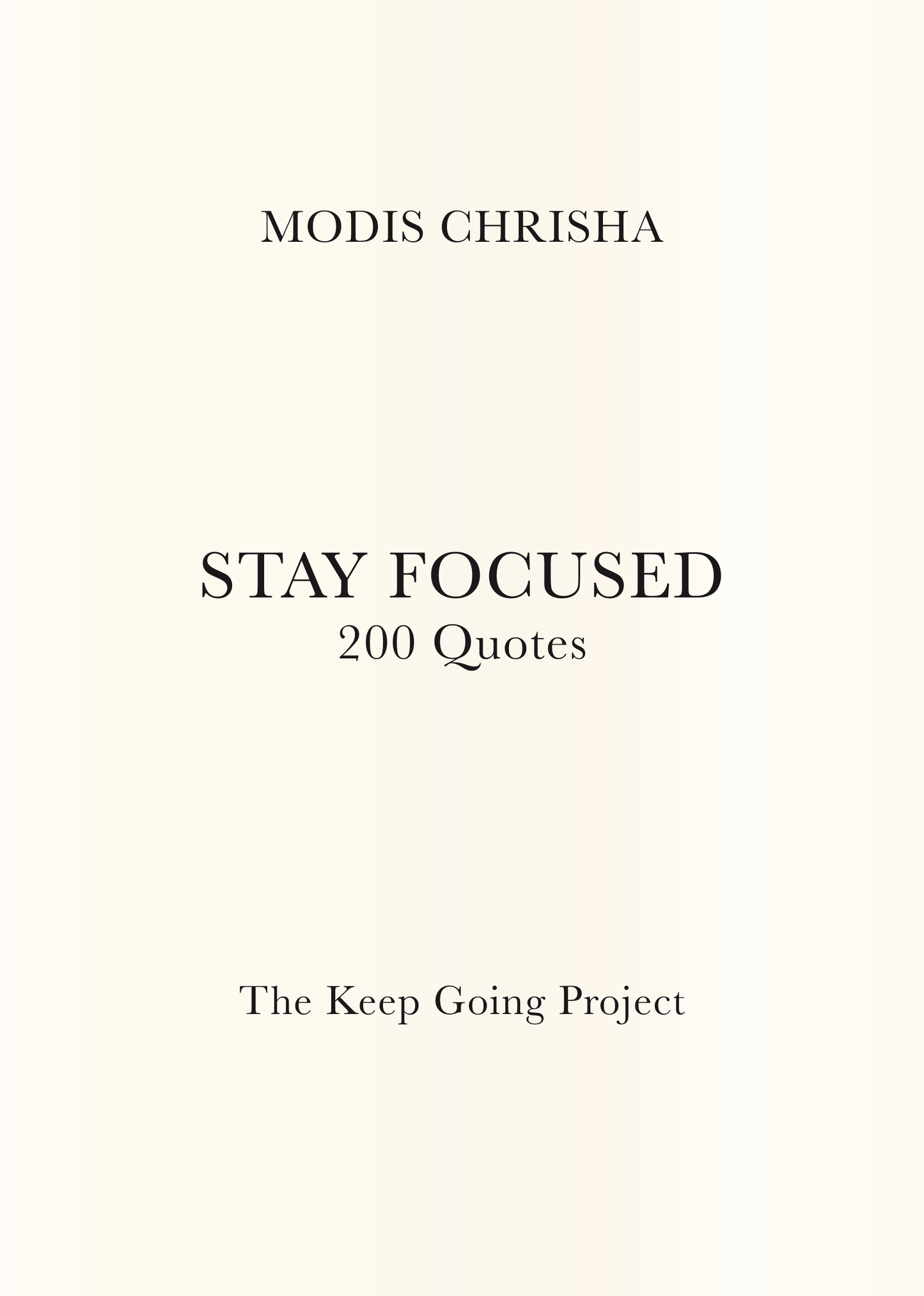 Stay Focused - 200 Quotes - Print Book