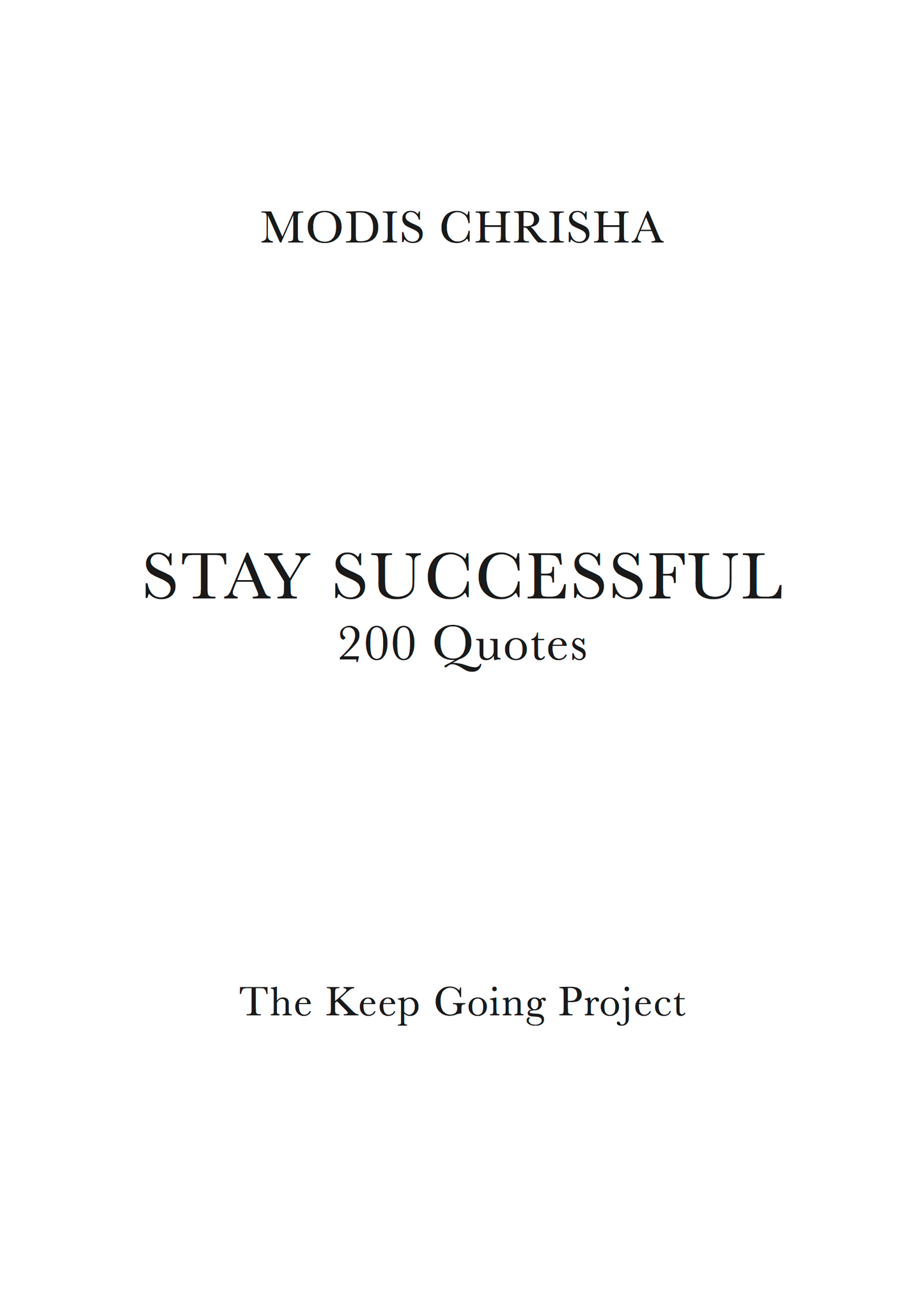Stay Successful - 200 Quotes - Paperback Book