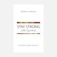Modis Chrisha - Stay Strong - 200 Quotes - Hardback Book