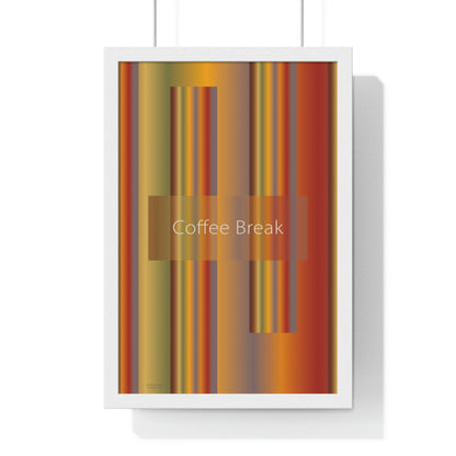 Premium Framed Vertical Poster 12″ × 18″ Coffee Break - Design No.1700