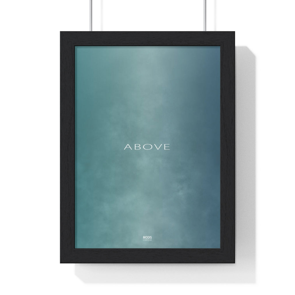 Poster Framed Vertical Premium 8“ x 11“ - Design Above