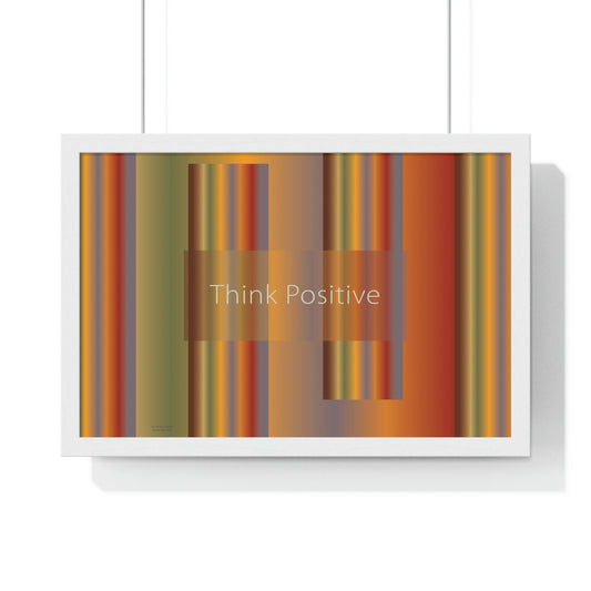 Premium Framed Horizontal Poster, 18“ × 12“ Think Positive - Design No.1700