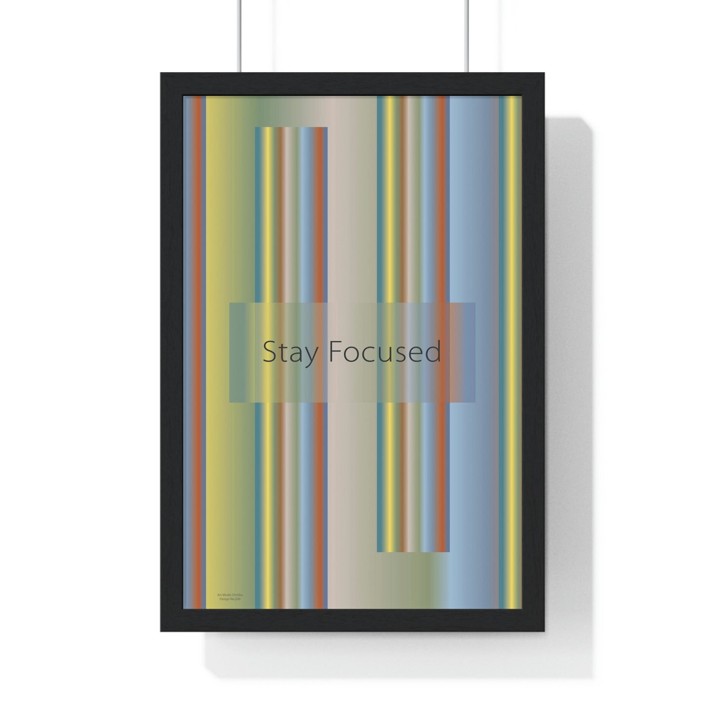 Premium Framed Vertical Poster 12″ × 18″ Stay Focused - Design No.200