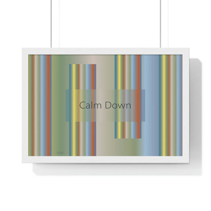 Premium Framed Horizontal Poster, 18“ × 12“ Calm Down - Design No.200