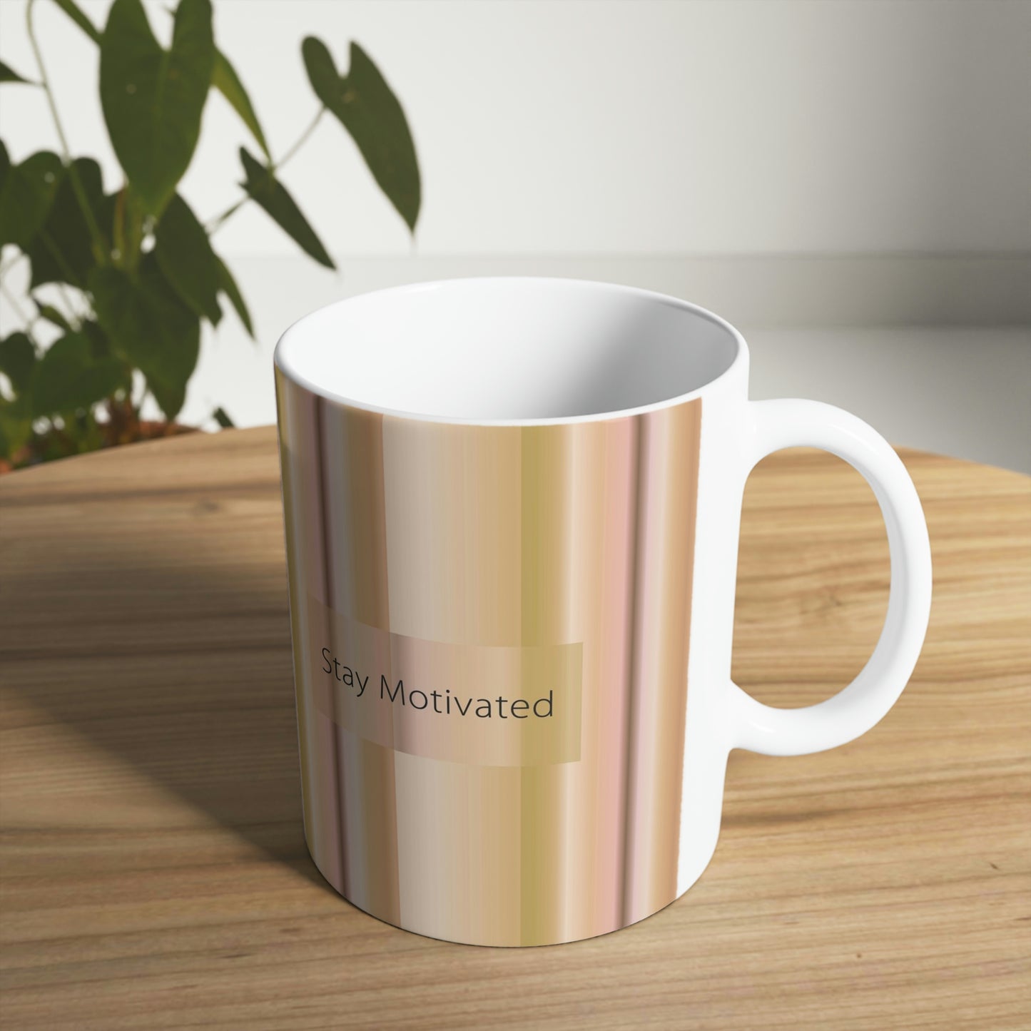 Ceramic Mug 11oz, Stay Motivated - Design No.100