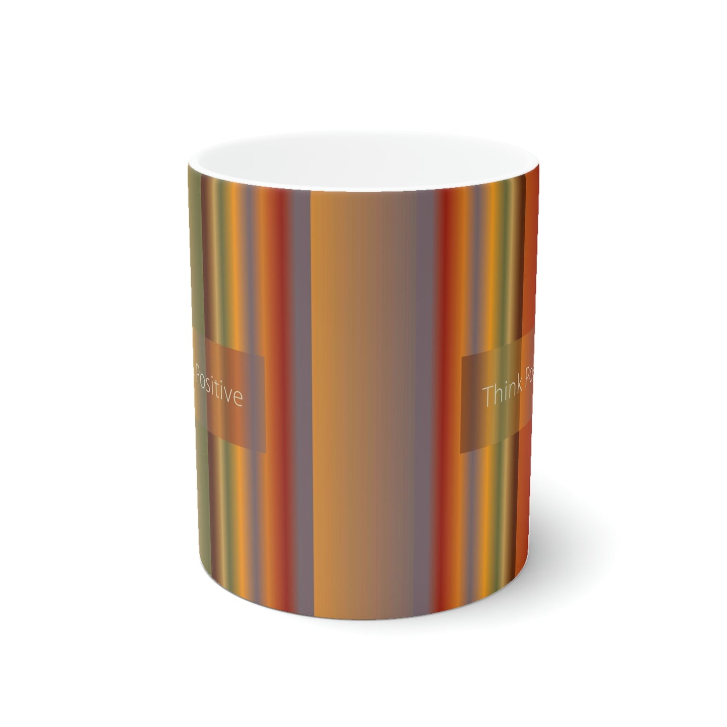 Ceramic Mug 11oz, Think Positive - Design No.1700