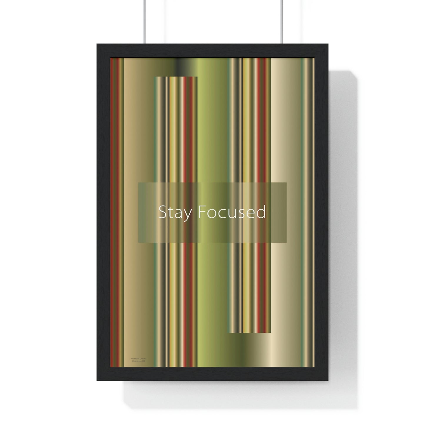 Premium Framed Vertical Poster 12″ × 18″ Stay Focused - Design No.300