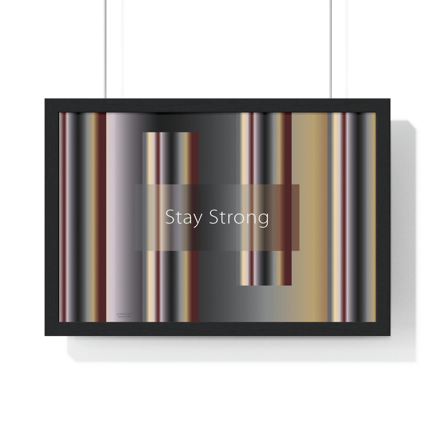 Premium Framed Horizontal Poster, 18“ × 12“ Stay Strong - Design No.700