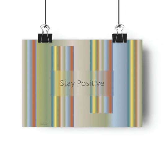 Giclée Art Print 11" x 8" Stay Positive - Design No.200