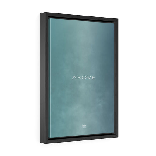Canvas Gallery Wrap Framed Vertical 12“ x 18" - Design Above