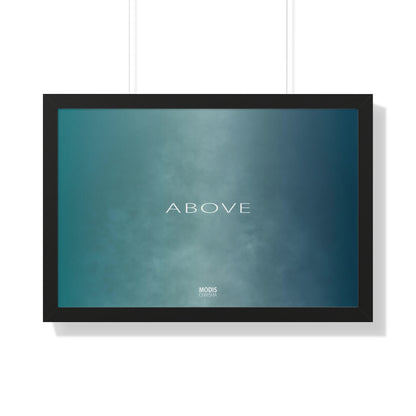 Poster Framed Horizontal 30“ x 20“ - Design Above