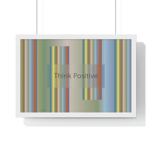 Premium Framed Horizontal Poster, 18“ × 12“ Think Positive - Design No.200