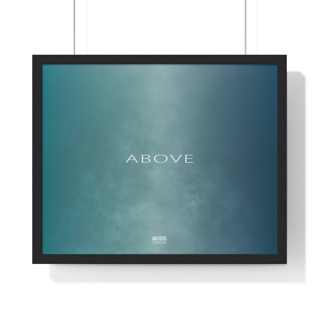 Poster Framed Horizontal Premium 20“ x 16“ - Design Above
