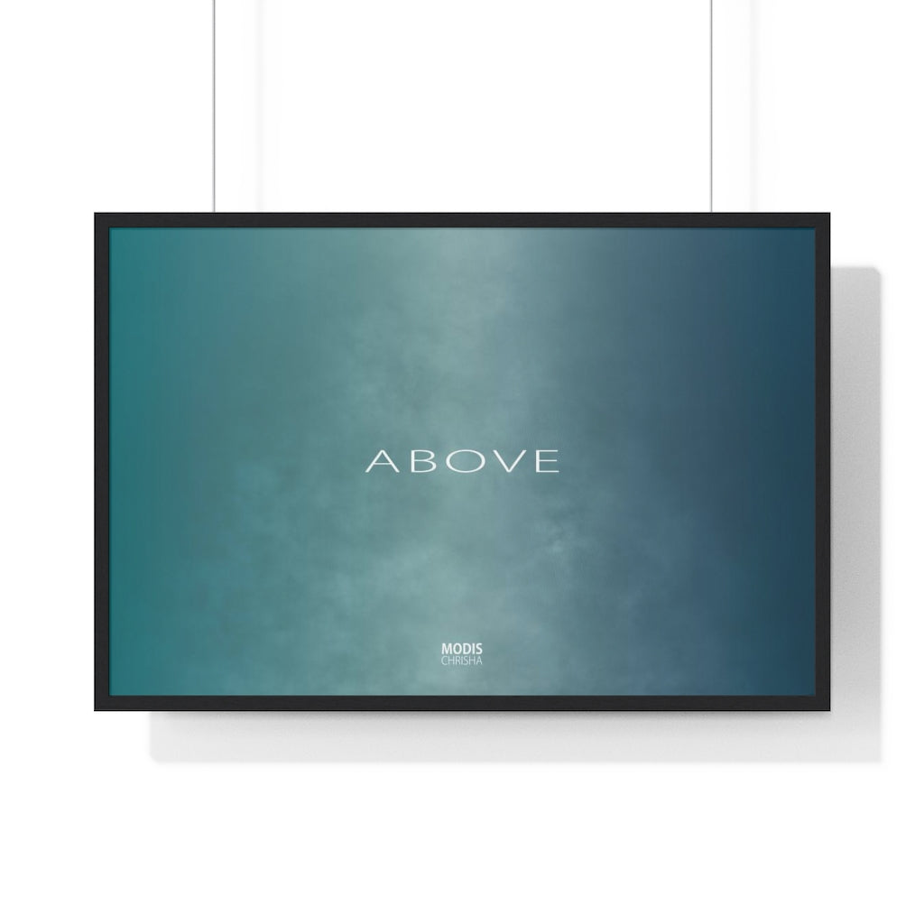 Poster Framed Horizontal Premium 36“ x 24“ - Design Above